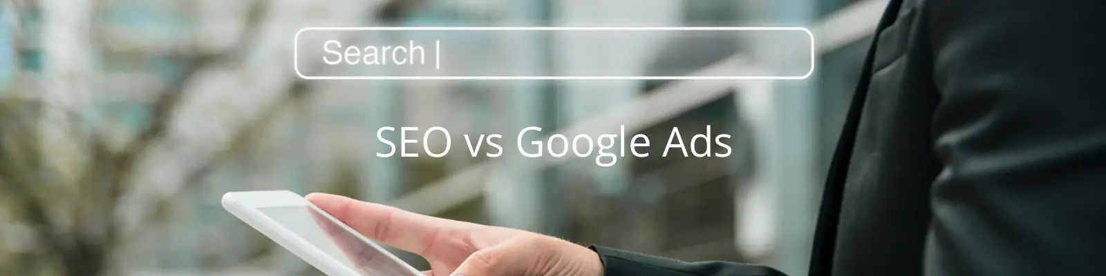 SEO vs Google Ads